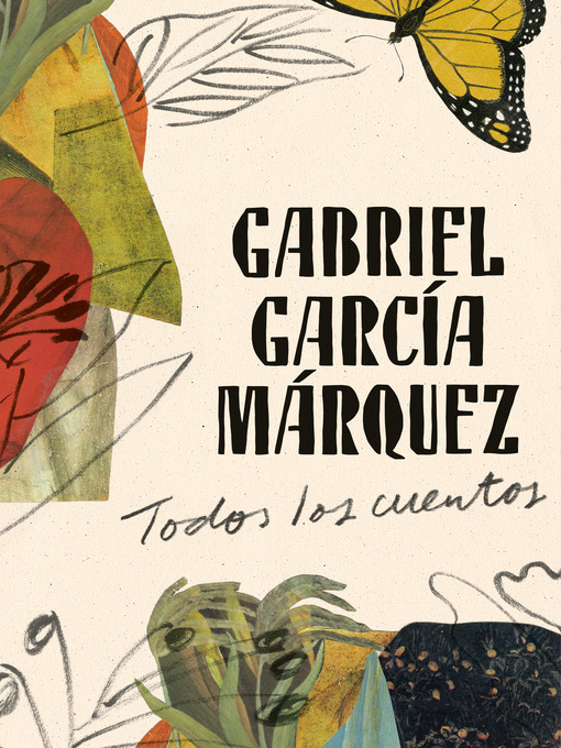 Title details for Todos los cuentos by Gabriel García Márquez - Wait list
